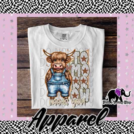 Tomorrow Needs You Highland Cow Wholesale Shirts- Pack of 24